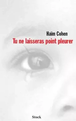 TU NE LAISSERAS POINT PLEURER - Haïm Cohen - STOCK