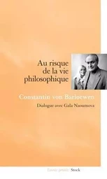 Au risque de la vie philosophique