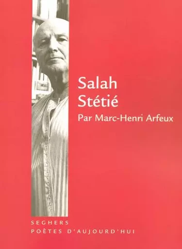 Salah Stétié - Marc-Henri Arfeux - Groupe Robert Laffont