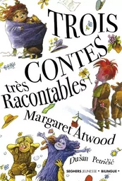 Trois contes très racontables