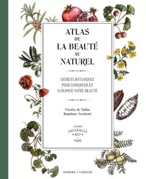 Atlas de la beauté au naturel