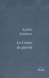 Le centre de gravité