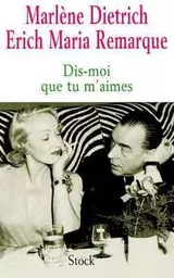 Dis-moi que tu m'aimes