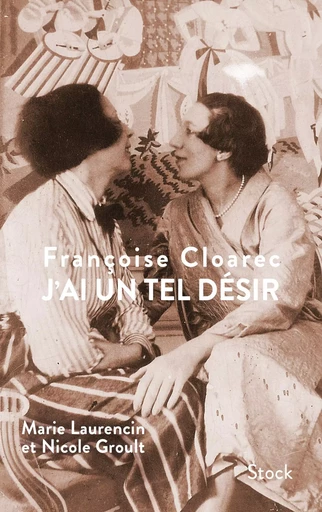 J AI UN TEL DESIR - Françoise Cloarec - STOCK