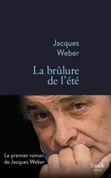 LA BRULURE DE L ETE