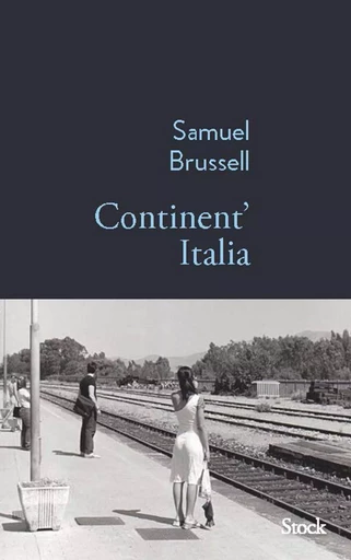 Continent'Italia - Samuel Brussell - STOCK