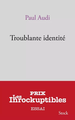 Troublante identité - Paul Audi - STOCK