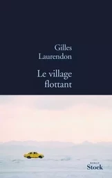 LE VILLAGE FLOTTANT