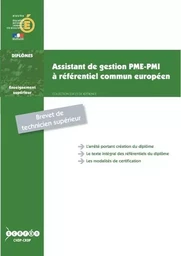 Assistant de gestion PME-PMI à référentiel commun européen - brevet de technicien supérieur