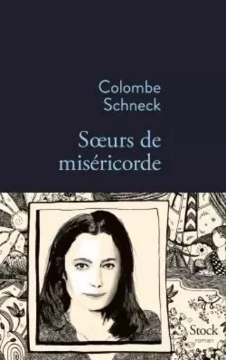 SOEURS DE MISERICORDE - Colombe Schneck - STOCK