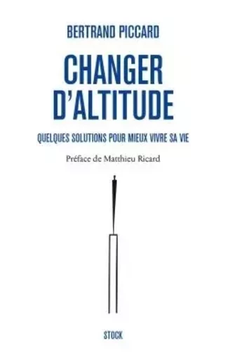 Changer d'altitude - Bertrand Piccard - STOCK