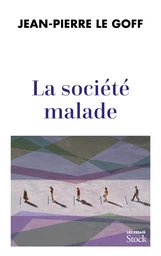 La société malade