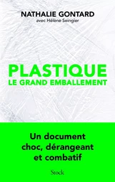 Plastique, le grand emballement