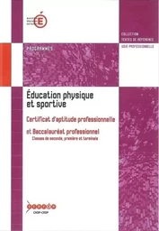 Éducation physique et sportive - baccalauréat professionnel et certificat d'aptitude professionnelle