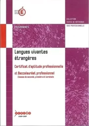 Langues vivantes étrangères - baccalauréat professionnel et certificat d'aptitude professionnelle