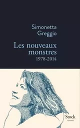 LES NOUVEAUX MONSTRES 1978-2014