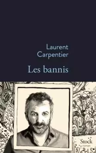 LES BANNIS - Laurent Carpentier - STOCK