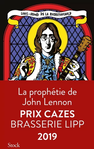 LA PROPHETIE DE JOHN LENNON - Louis-Henri de La Rochefoucauld - STOCK