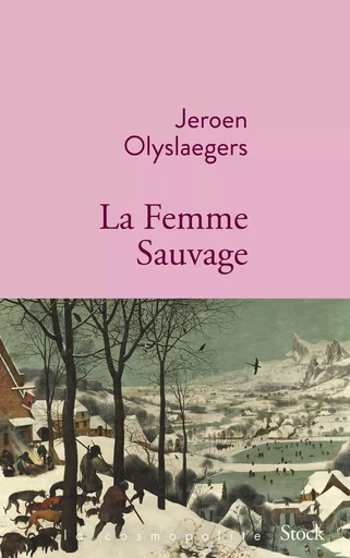 La femme sauvage - Jeroen Olyslaegers - STOCK