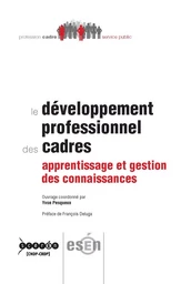 Le développement professionnel des cadres - apprentissage et gestion des connaissances