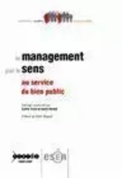 Le management par le sens au service du bien public