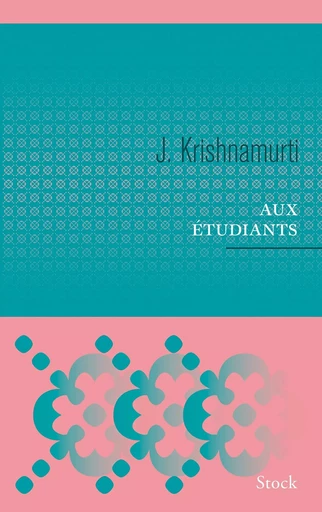 AUX ETUDIANTS - Jiddu Krishnamurti - STOCK