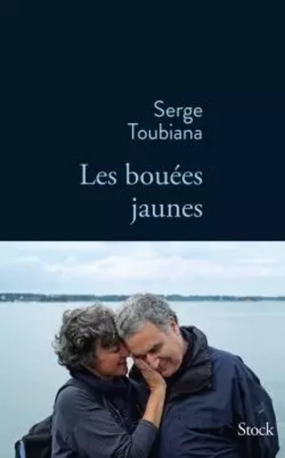 LES BOUEES JAUNES - Serge Toubiana - STOCK