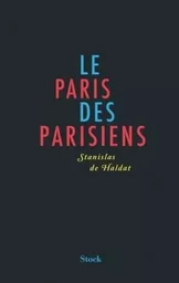 LE PARIS DES PARISIENS