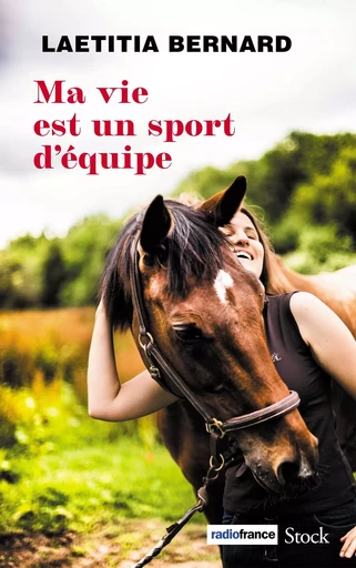 Ma vie est un sport d'équipe - Laëtitia Bernard - STOCK