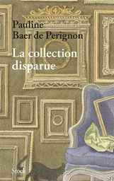 La collection disparue