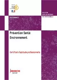 Prévention, santé, environnement - certificat d'aptitude professionnelle