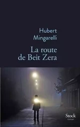 LA ROUTE DE BEIT ZERA