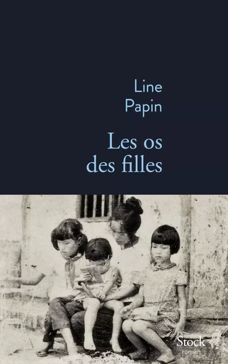 Les os des filles - Line Papin - STOCK