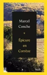 EPICURE EN CORREZE