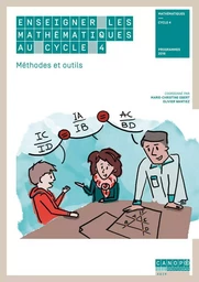 Enseigner les mathématiques au cycle 4 - méthodes et outils