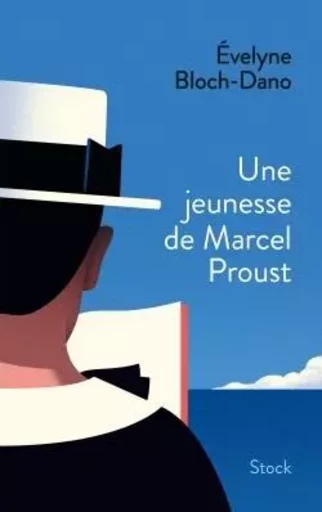 Une jeunesse de Marcel Proust - Evelyne Bloch-dano - STOCK