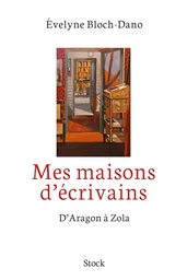 Mes maisons d'écrivains