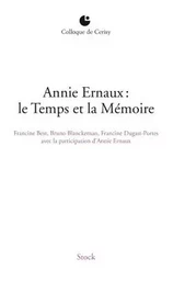 ANNIE ERNAUX : LE TEMPS ET LA MEMOIRE