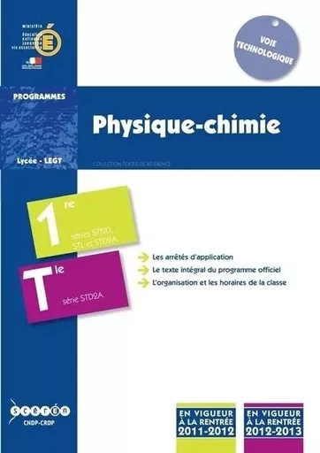 Physique, chimie - classes de première et terminale de la série STD2A, classe de première des séries STI2D et STL -  France - CANOPE CNDP