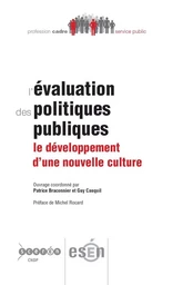 L'évaluation des politiques publiques - le développement d'une nouvelle culture