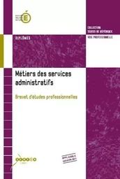 Métiers des services administratifs - brevet d'études professionnelle