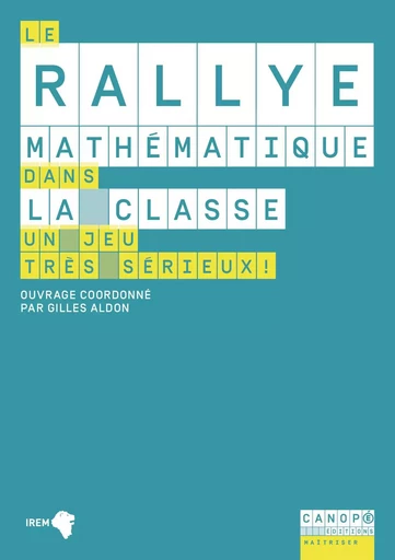 Le rallye mathématiques dans la classe - un jeu très sérieux ! -  - RESEAU CANOPE