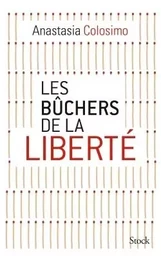 Les bûchers de la liberté