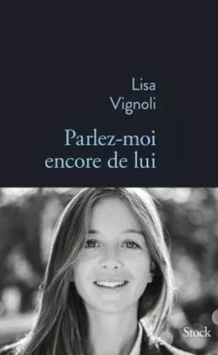 PARLEZ-MOI ENCORE DE LUI - Lisa Vignoli - STOCK