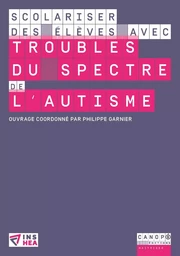 Scolariser des élèves avec troubles du spectre de l'autisme