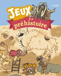 La Préhistoire - jeux