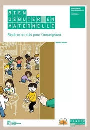 Bien débuter en maternelle