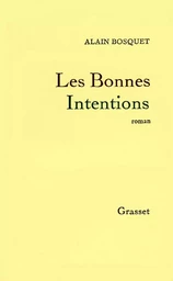 Les bonnes intentions