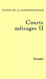 Courts métrages II