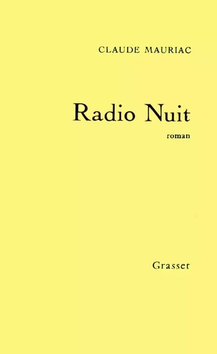 Radio Nuit - Claude Mauriac - GRASSET